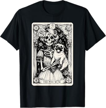 Vintage Skeleton Pug Mom Tarot Card Witchy Vibes Pug Lover T-Shirt