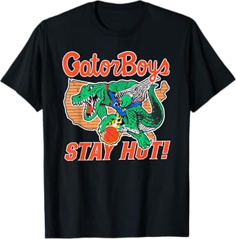 Gator Boys Stay Hot T-Shirt