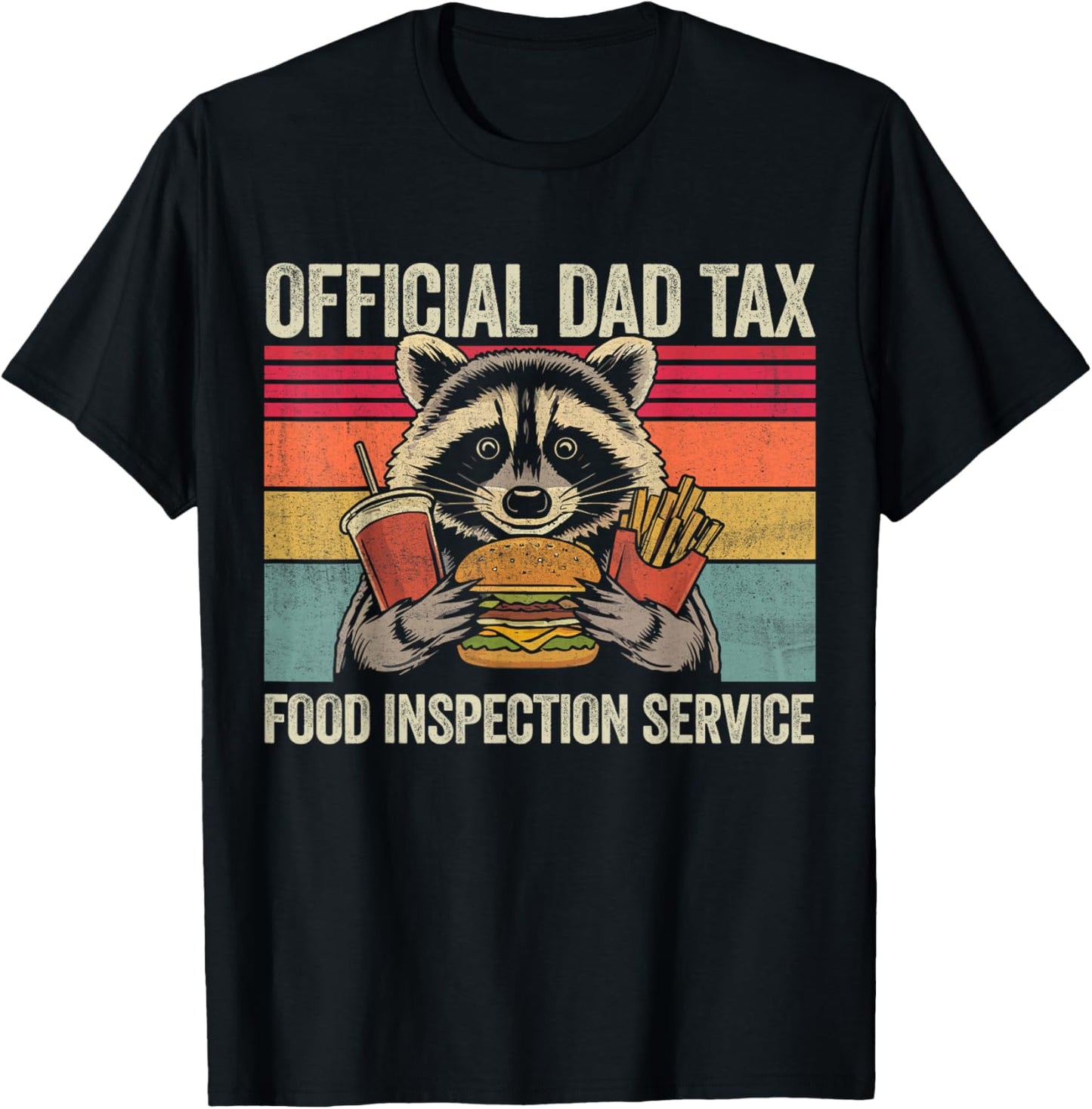 Dad Tax OffIicial Dad Funny Vinatge Raccoon Father’s Day Men T-Shirt