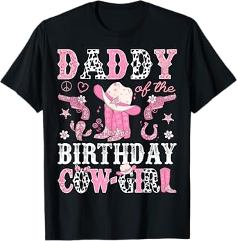 Daddy Of The Birthday CowGirl Pink Disco Rodeo Western T-Shirt