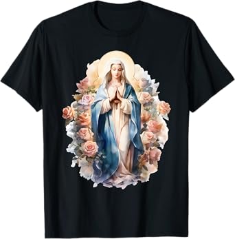 Blessed Mother Mary Mother of Jesus Roses Our Lady Catholic T-Shirt
