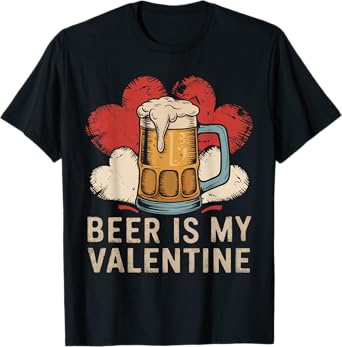 Beer Is My Valentine Vintage Beer Glasses with Hearts Design T-Shirt