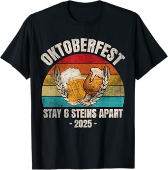 Oktoberfest 2025 6 Stein Apart Beer October Funny Drinking T-Shirt