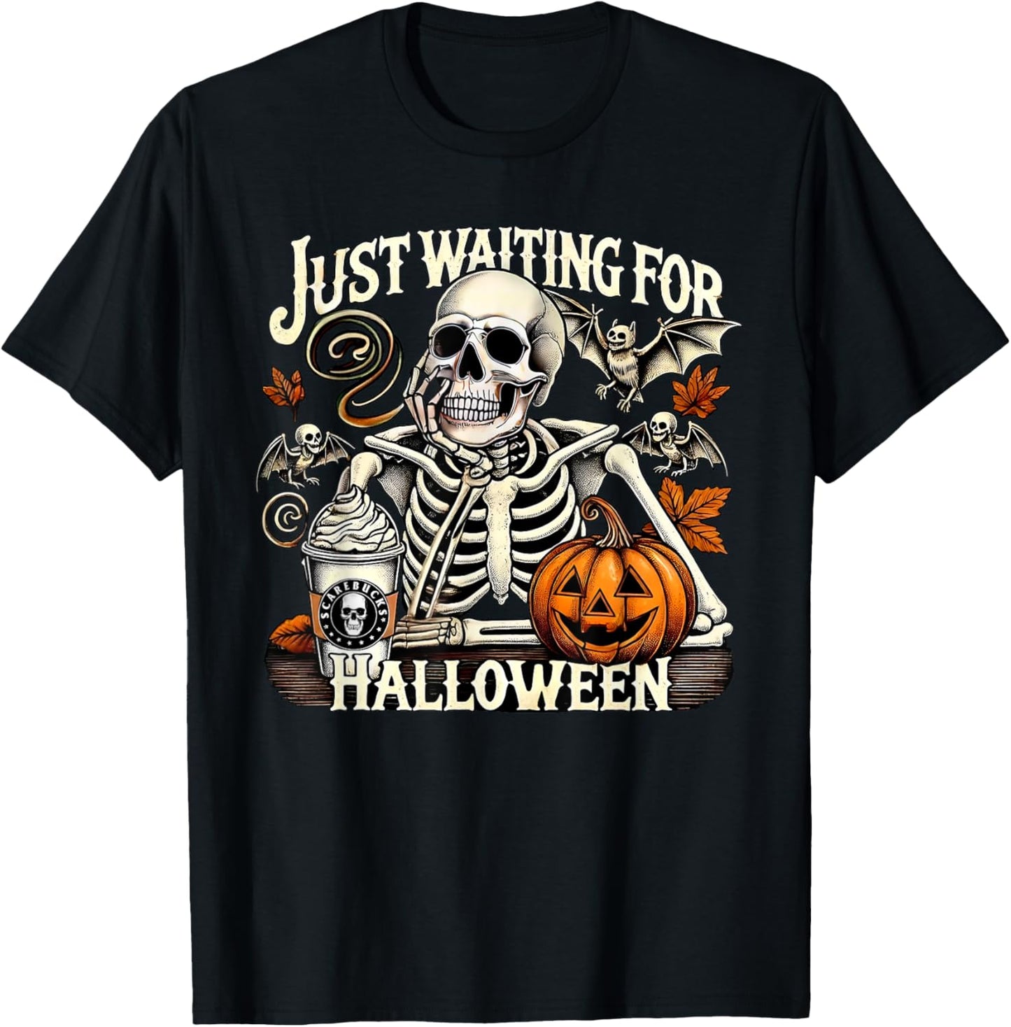 Just Waiting For Halloween Skeleton Coffee Jack Or Lantern T-Shirt