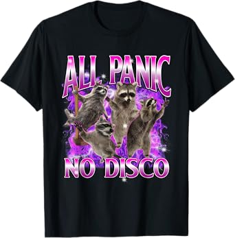 All Panic No Disco Raccoon Meme Funny Ironic Goofy Ahh Meme T-Shirt