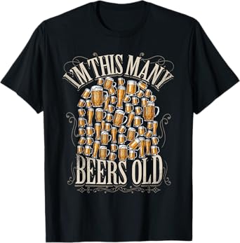 60th Birthday Gift 60 Year Beer Lover Im This Many Beers Old T-Shirt