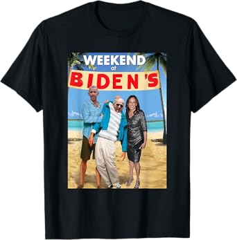 Weekend At Biden's Shirt, Weekend At Biden's T-Shirt
