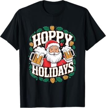 Hoppy Holidays Funny Santa Claus Beer Christmas Pun T-Shirt