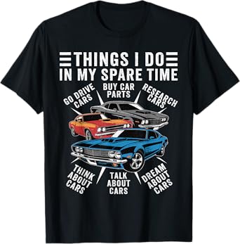 Car Enthusiast Spare Time Funny Muscle Car Graphic Men T-Shirt