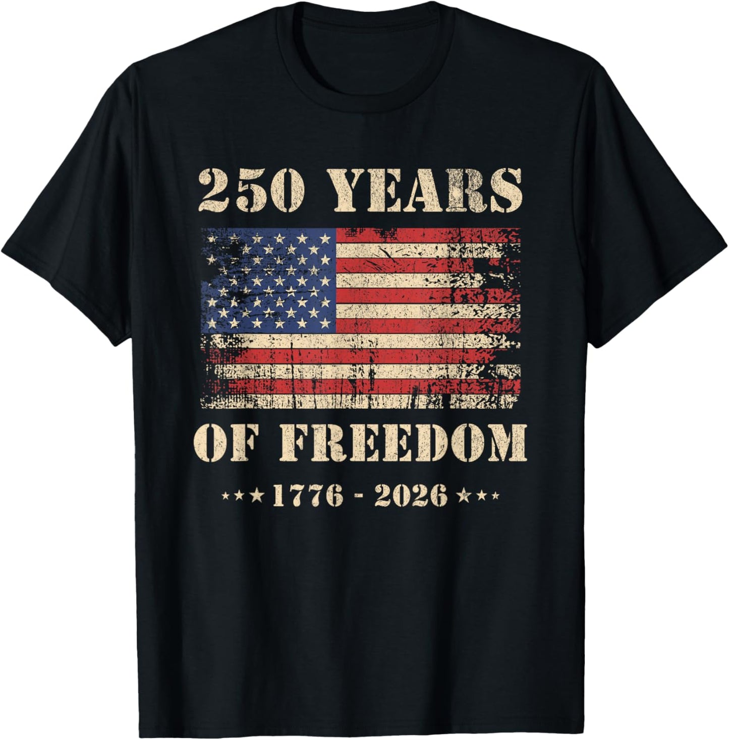 250 Years America Anniversary 250th Independence Day T-Shirt