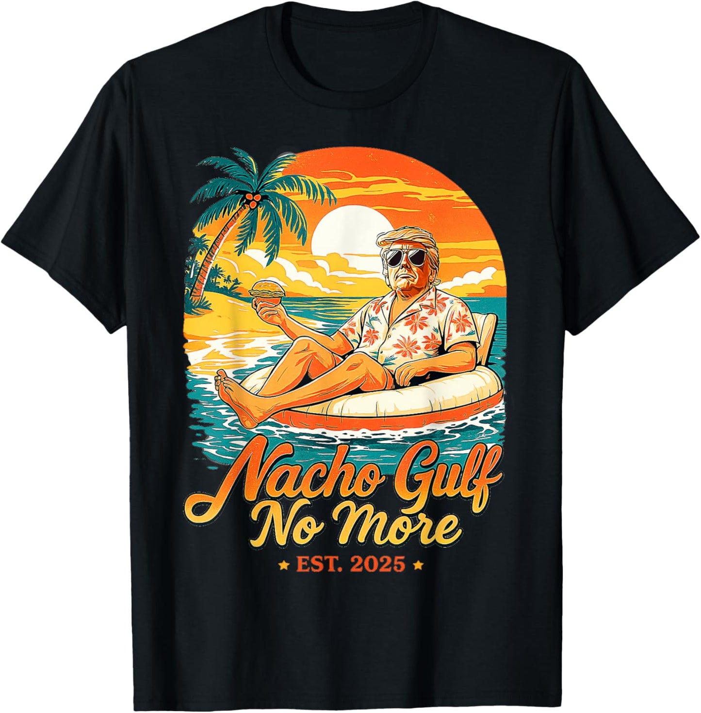 Nacho Gulf no More Gulf of United States Est 2025 T-Shirt