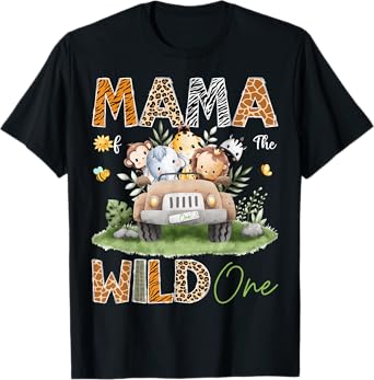 Mama of the Wild One 1St Birthday Safari Animals Truck T-Shirt