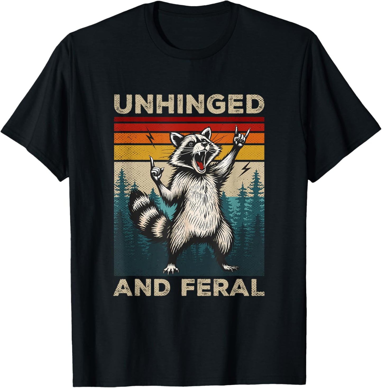 Unhinged And Feral Vintage Rock And Roll Funny Raccoon T-Shirt