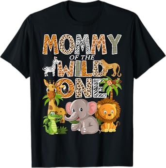 Mommy Of The Wild One 1St Birthday Boy Safari Jungle Animals T-Shirt