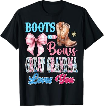 Boots or Bows Great Grandma Loves You Gender Reveal Party T-Shirt