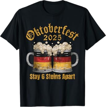 Oktoberfest 2025 6 Stein Apart Beer October Funny Drinking T-Shirt