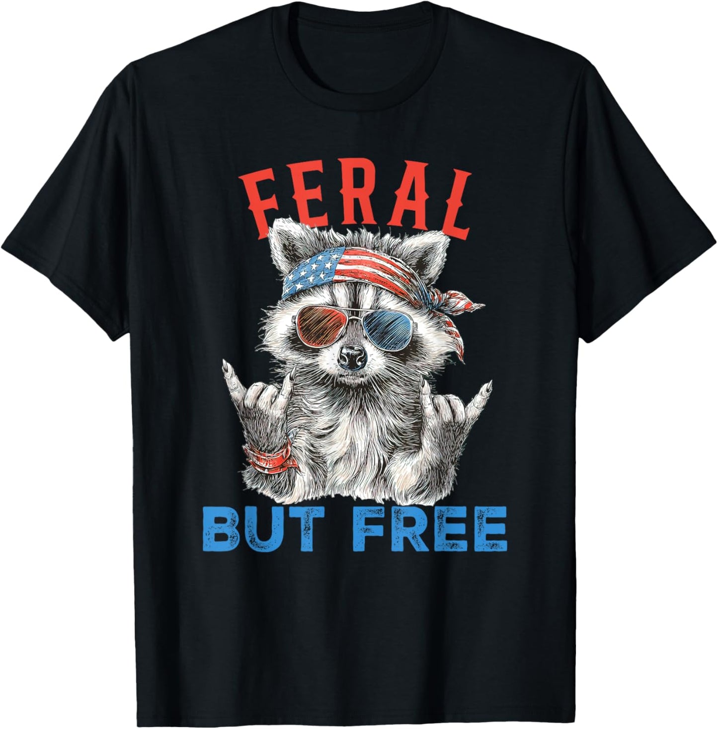 Feral But Free Raccoon Sunglasses Usa Flag Bandana July 4th T-shirt