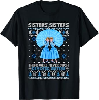 Sisters White Xmas Snow Christmas Movie 1954 Holiday Pajamas T-Shirt