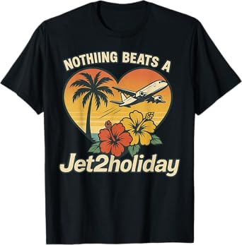 Funny Retro Nothing Beats A Jet2 Holiday Design Vintage T-Shirt