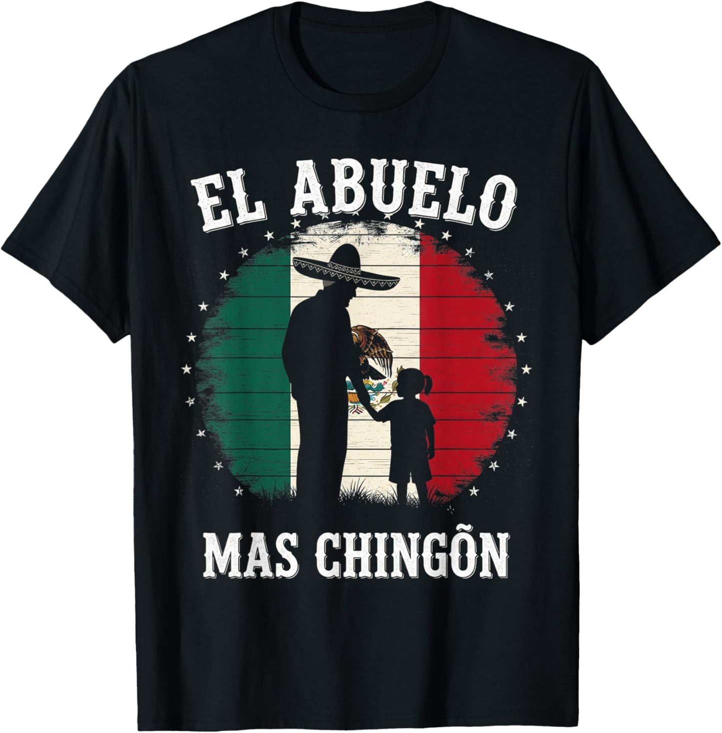 El Abuelo Mas Chingon Funny Mexican Flag Cool Grandpa Regalo T-Shirt