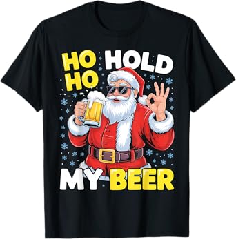 Ho Ho Hold My Beer Funny Santa Beer Christmas T-Shirt