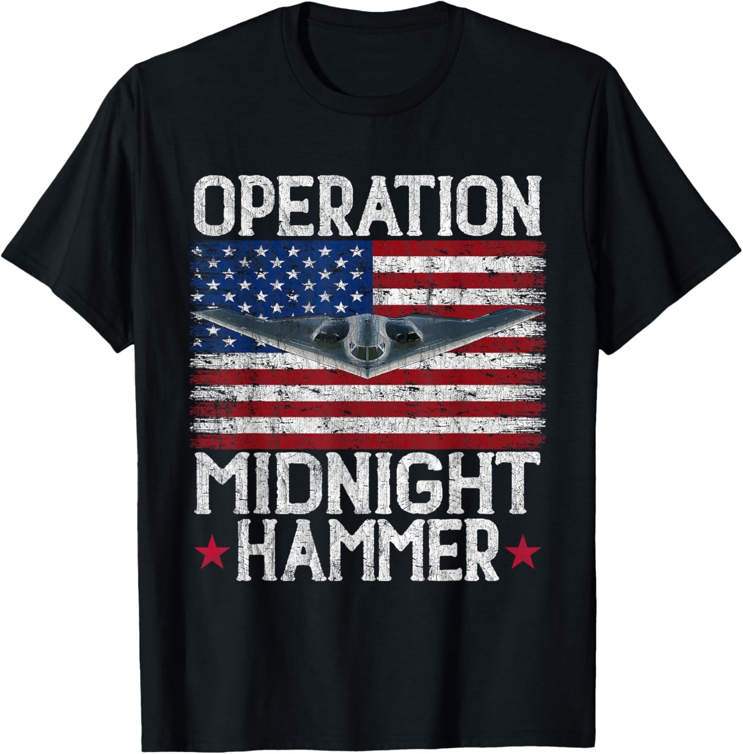 Operation Midnight Hammer B-2 Stealth Bomber Jet USA Flag T-Shirt