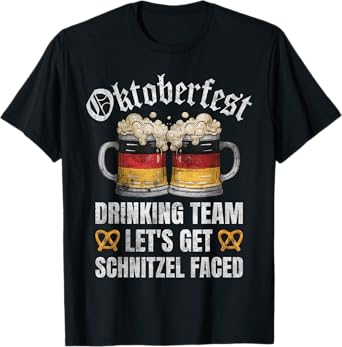 Oktoberfest Drinking Team Let's Get Schnitzel Faced T-Shirt