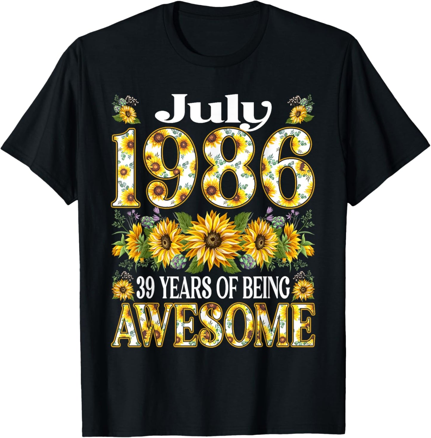 39 Year Old Floral July 1986 39th Birthday Women Apparel T-Shirt