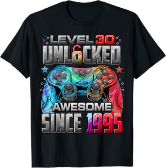 Level 30 Unlocked Awesome Since 1995 30th Birthday Gaming T-Shirt