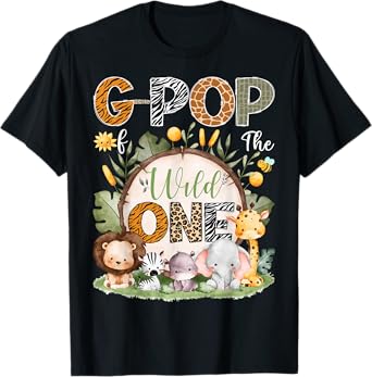 G-Pop Of The Wild One 1St Birthday Safari Jungle Woodland T-Shirt
