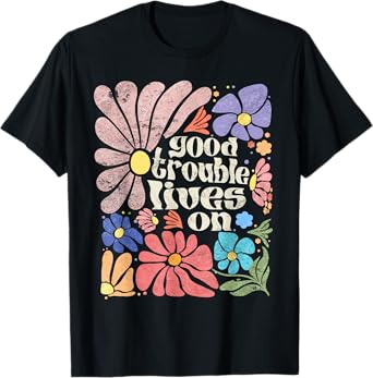 Funny Boho Floral Flowers Lives On Retro Activist Art T-Shirt