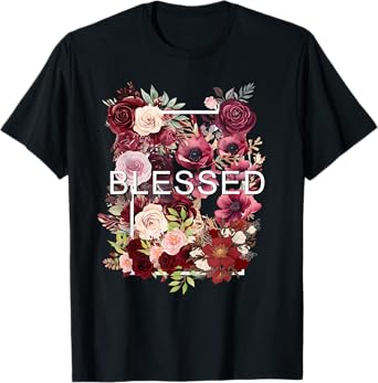 Maroon Red Burgundy Blessed Blooming Maroon Graphic T-Shirt
