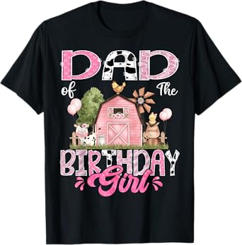 Dad Of The Birthday Girl 1St Birthday Pink Cow Farm T-Shirt
