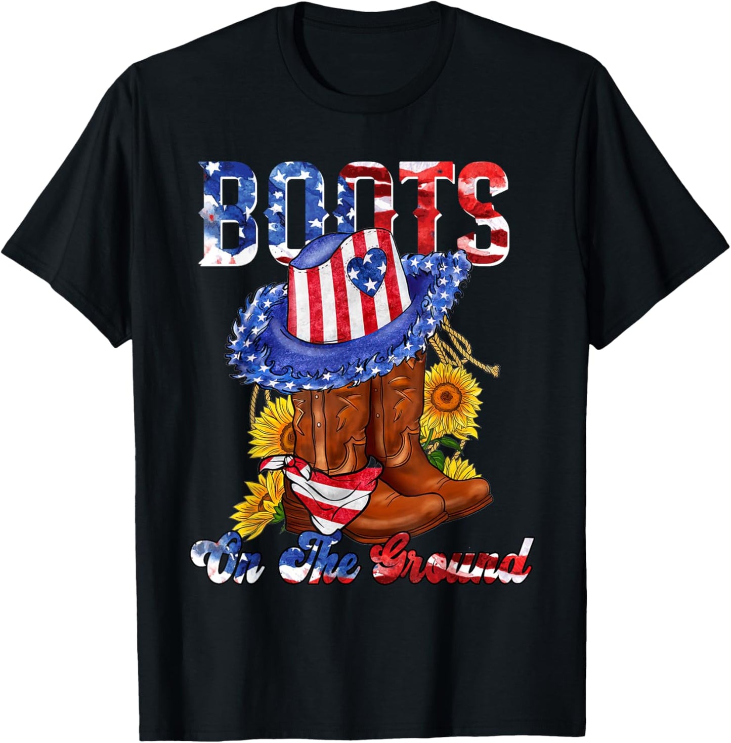 Boots On The Ground 4th of July Western Flag Cowgirl T-Shirt