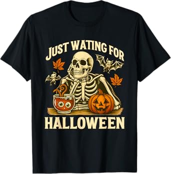 Just Waiting for Halloween | Skeleton Pumpkin Design T-Shirt