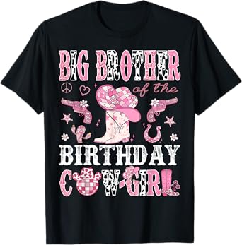Big Brother Of The Birthday Cow-Girl Pink Disco Western T-Shirt