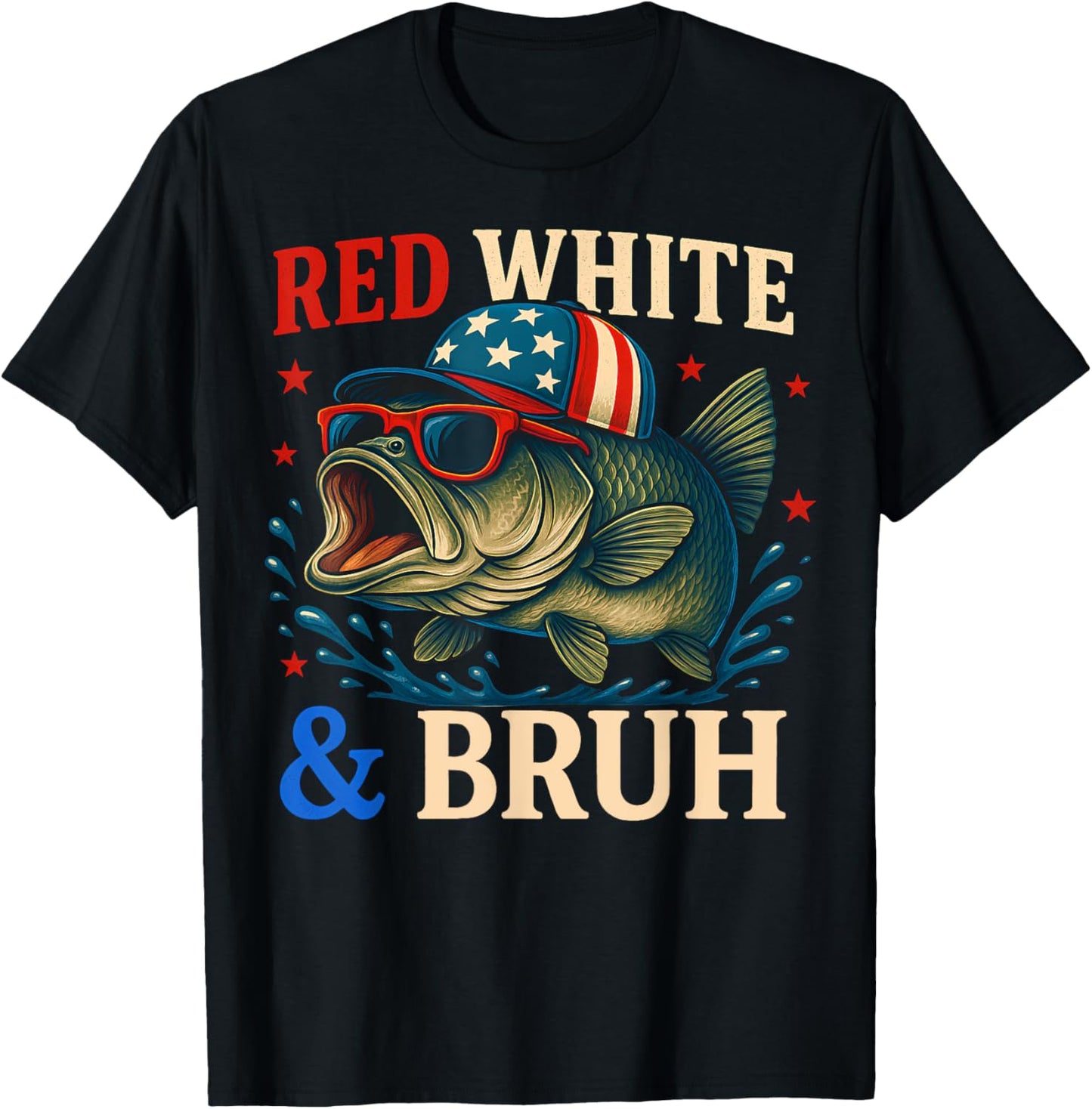 Patriotic Red White & Bruh America Fish Fishing 4th Of July T-Shirt