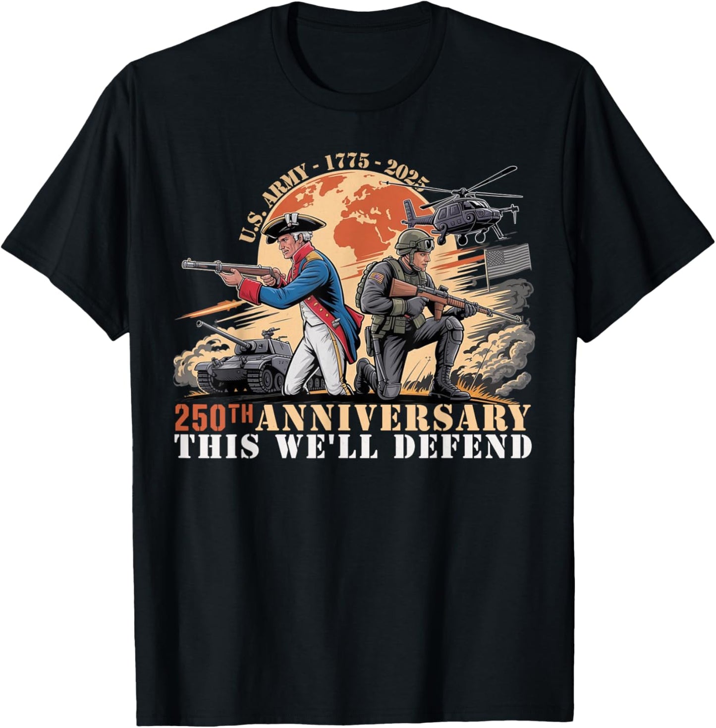 United States Army 1775-2025 250th anniversary we defend T-Shirt
