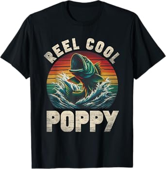 Reel Cool Poppy Fishing Poppy Father's Day Fisherman Fish T-Shirt