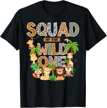 Squad Of The Wild One Safari Jungle 1St Birthday Party T-Shirt