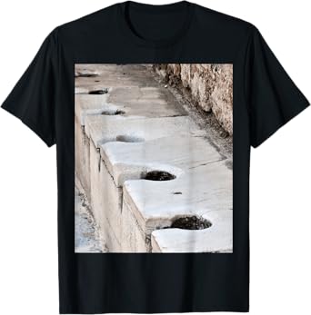 Latriana, Ancient Roman Lavatory In Ephesus Turkiye T-Shirt