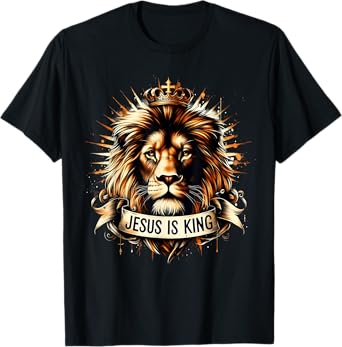 Jesus Is King Christian Lion Bible Scripture Jesus Believer T-Shirt