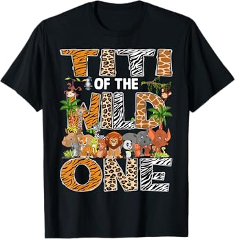 Titi Of The Wild One Safari Zoo Animal 1St Birthday T-Shirt