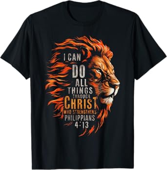I Can Do All Things Through Christ T-Shirt
