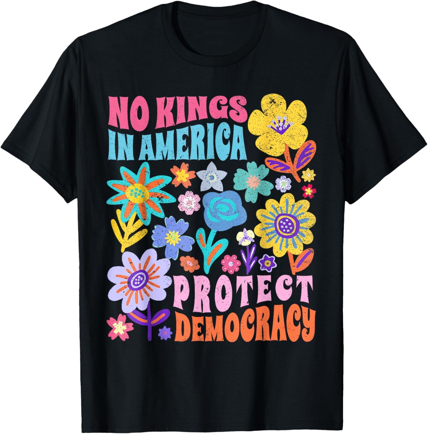Retro Floral 70s Shirt Women No King In American Democracy T-Shirt