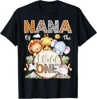 Nana Of The Wild One 1St Birthday Boy Safari Jungle T-Shirt