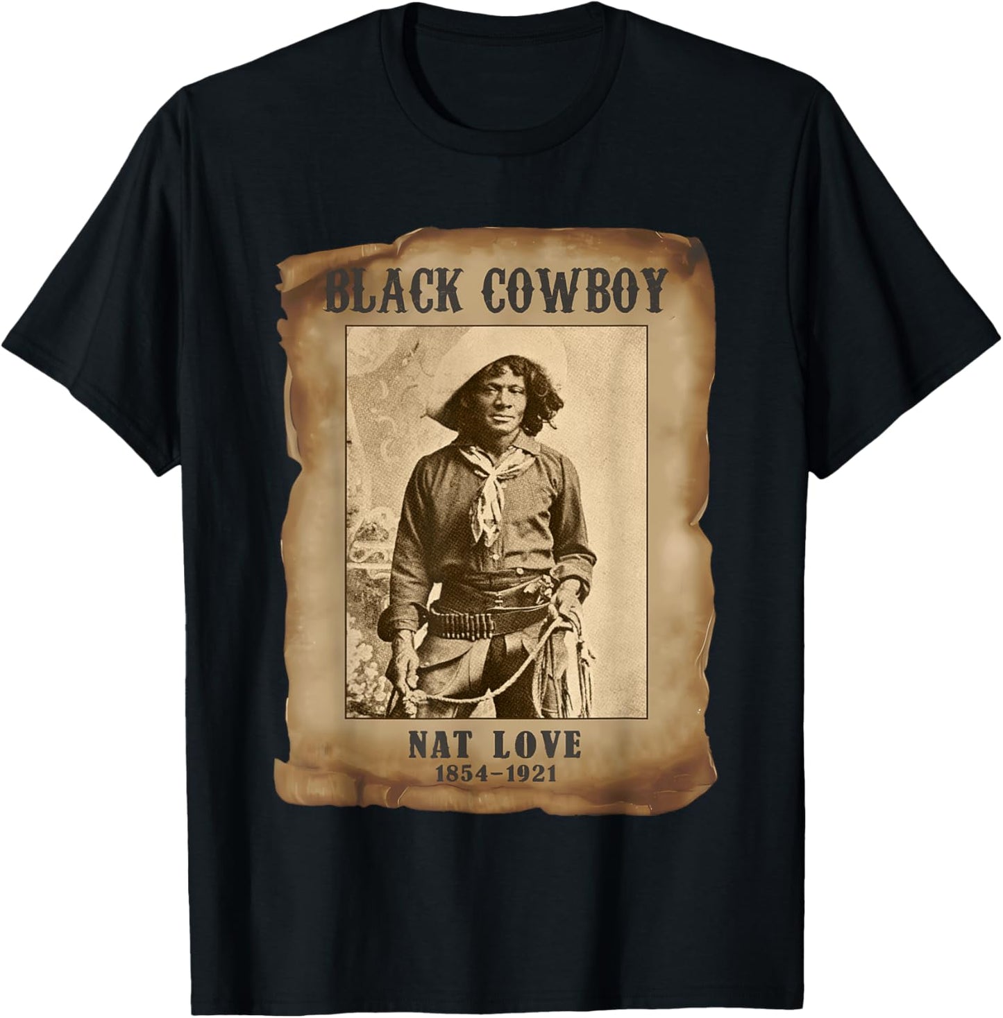 Black Cowboy Nat Love Western Rodeo Melanin Black History T-Shirt