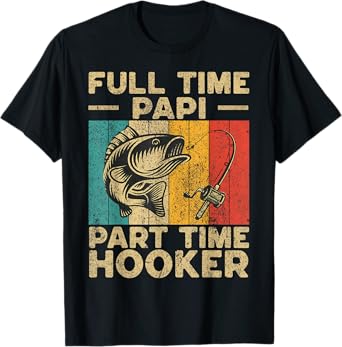 Funny Vintage Fishing Papi Jokes Mens Womens Fisherman T-Shirt