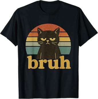 Funny Meme saying Bruh Retro Cat Men Women Kids T-Shirt
