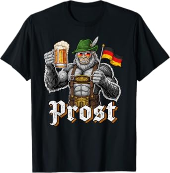 Funny German Bigfoot Oktoberfest Beer Lederhosen Prost Man T-Shirt